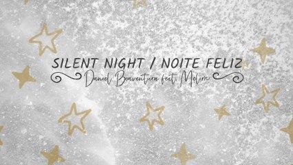 Daniel Boaventura - Silent Night / Noite Feliz