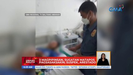 3 magpipinsan, sugatan matapos pagsasaksakin; suspek, arestado | UB