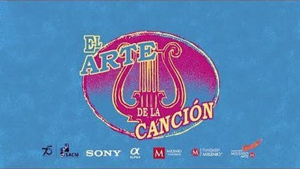Especial, El Arte de la Canción. Parte IV