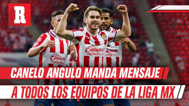 Canelo Angulo lanza mensaje a los equipos de la Liga MX