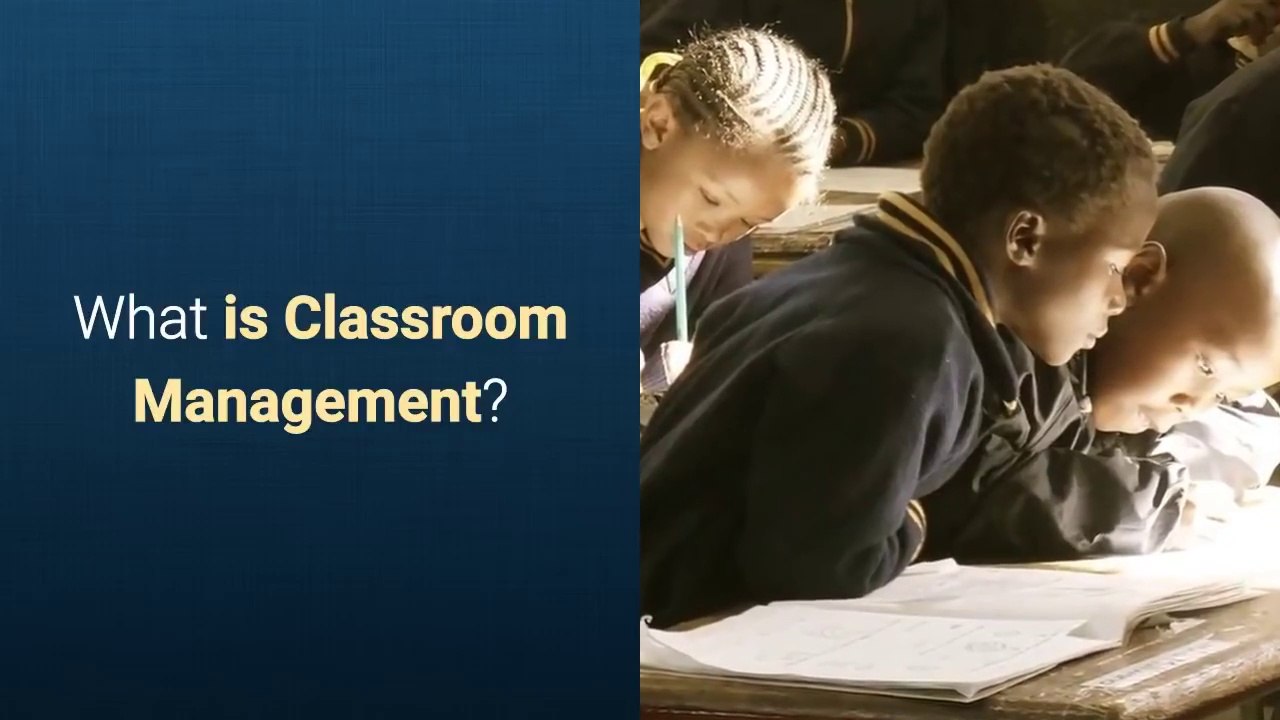 What is Classroom Management_