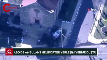 ABD'de ambulans helikopter yerleşim yerine düştü
