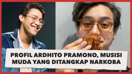 Profil Ardhito Pramono, Musisi yang Ditangkap karena Kasus Narkoba