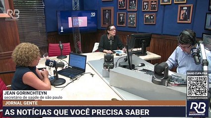 “Não podemos permitir que as pessoas se aglomerem nos grandes eventos”, diz Jean Gorinchteyn em entrevista à Rádio Bandeirantes