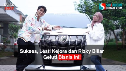 Sukses, Lesti Kejora dan Rizky Billar Geluti Bisnis Ini!