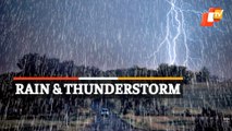 Odisha Weather: Thunderstorms & Lightning For 17 Districts