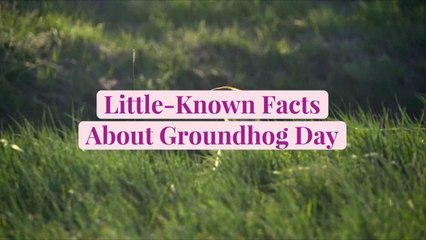 Little-Known Facts About Groundhog Day