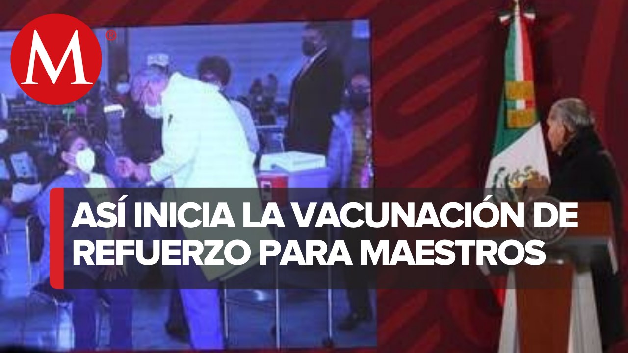 Inicia aplicación de refuerzo de vacuna contra covid a maestros en varios estados del país