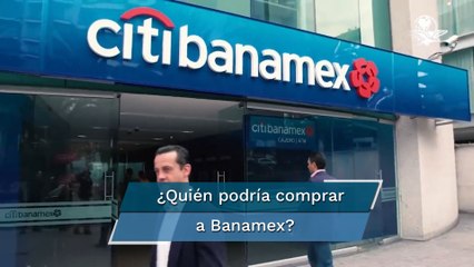 Estiman valor de Banamex en 15 mil mdd; ven a Slim y brasileños como posibles compradores