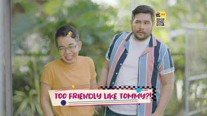 Pepito Manaloto: Too friendly like Tommy?  I Teaser Ep. 27