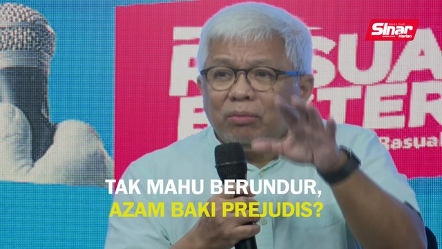 Tak mahu berundur, Azam Baki prejudis?
