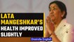 Lata Mangeshkar’s health improved slightly, still admitted in ICU | Oneindia News