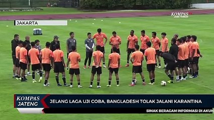 Jelang Laga Uji Coba, Bangladesh Tolak Jalani Karantina