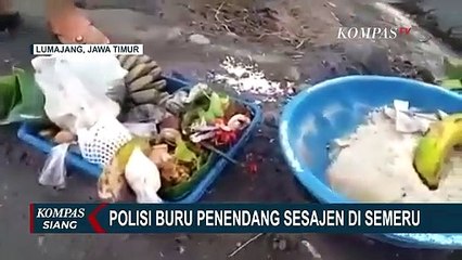 Dinilai Sebagai Bentuk Penistaan, Pelaku Penendang Sesajen di Semeru Diburu Polisi!