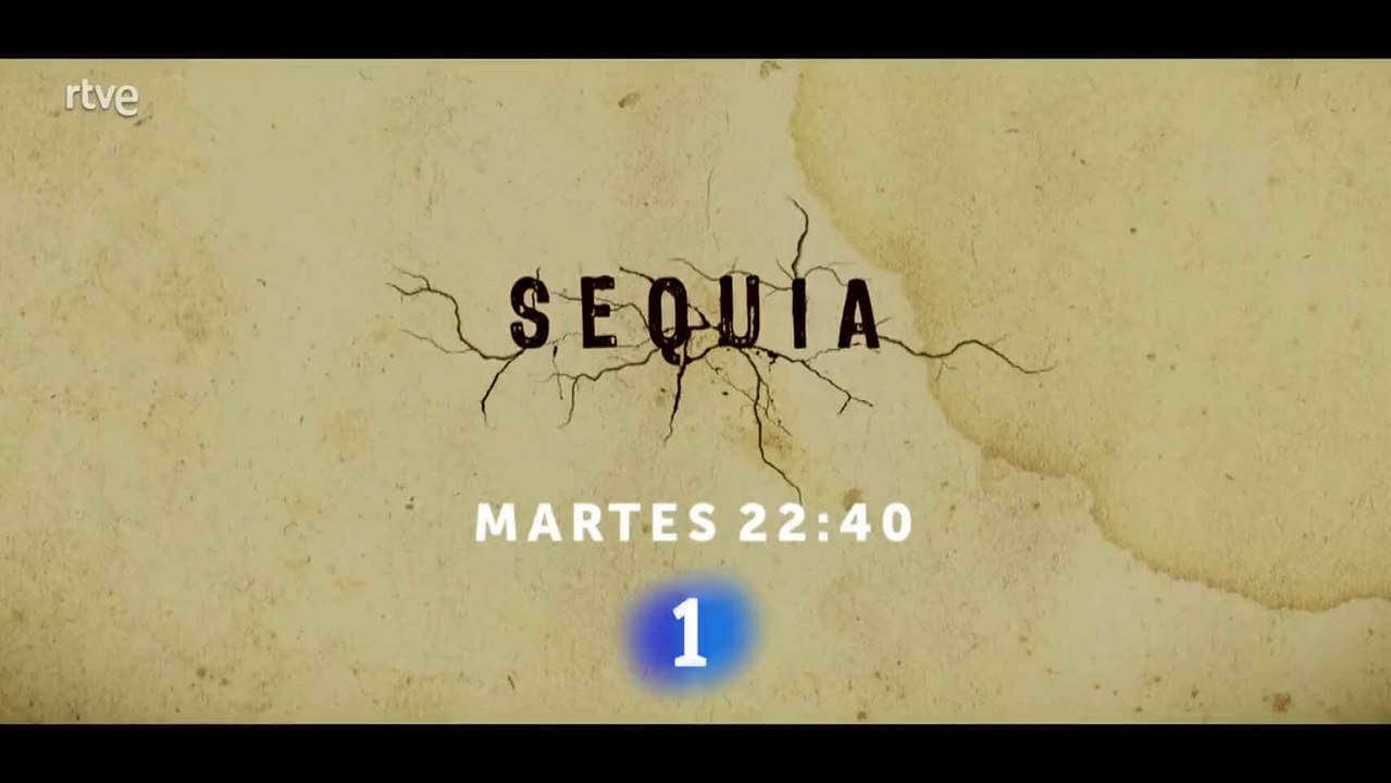 'Sequía' | Tráiler | TVE