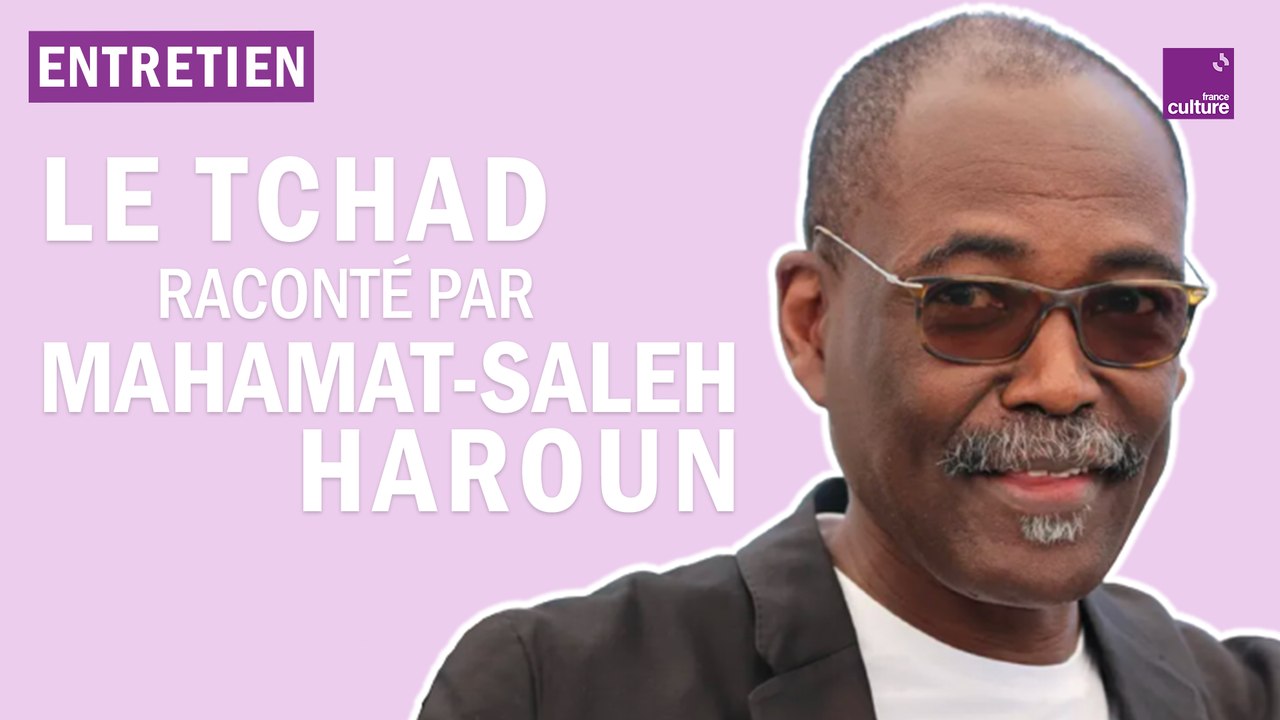 Mahamat-Saleh Haroun : "Les préjugés et les cli...