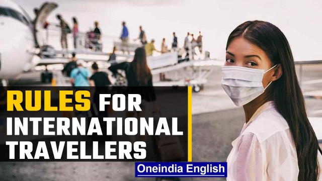 Covid-19 international travel to India | Rules for passengers | Oneindia News