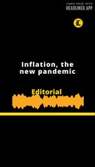 #EditorialEnInglés l  Inflation, the new pandemic