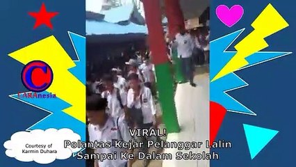Viral! Polantas Kejar Pelanggar Lalin Hingga Ke Dalam Sekolah | CARAnesia