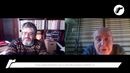 Una chiacchierata con Carlo Boccadoro (Parte 2)