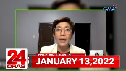 24 Oras Express: January 13, 2022 [HD]