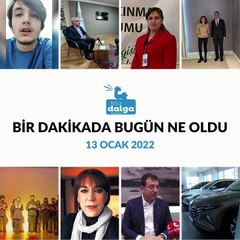 1 Dakikada bugün ne oldu? | 13 Ocak 2022