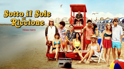 Sotto il sole di Riccione (2019) 1°Parte HD