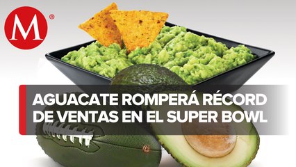 Aguacate mexicano alista un envío histórico al Super Bowl