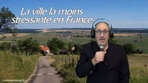 La ville la moins stressante de France ?