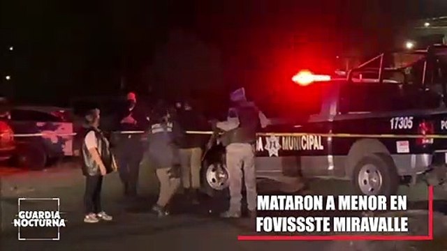 Menor de 17 años de edad fue asesinado a balazos en la colonia Fovissste Miravalle