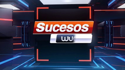 Sucesos WuanPlus | Enero 13 - 2022