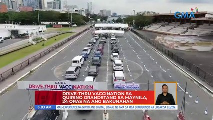 Drive-thru vaccination sa Quirino Grandstand sa Maynila, 24 oras na ang bakunahan | UB