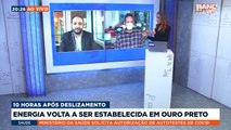 Energia elétrica voltou a ser restabelecida em Ouro Preto 10 horas depois de deslizamento.#BandNewsTV