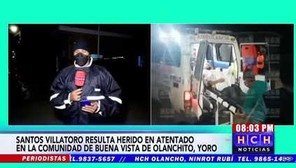 Una persona resulta herida en atentado en la comunidad de Buenavista de Olanchito