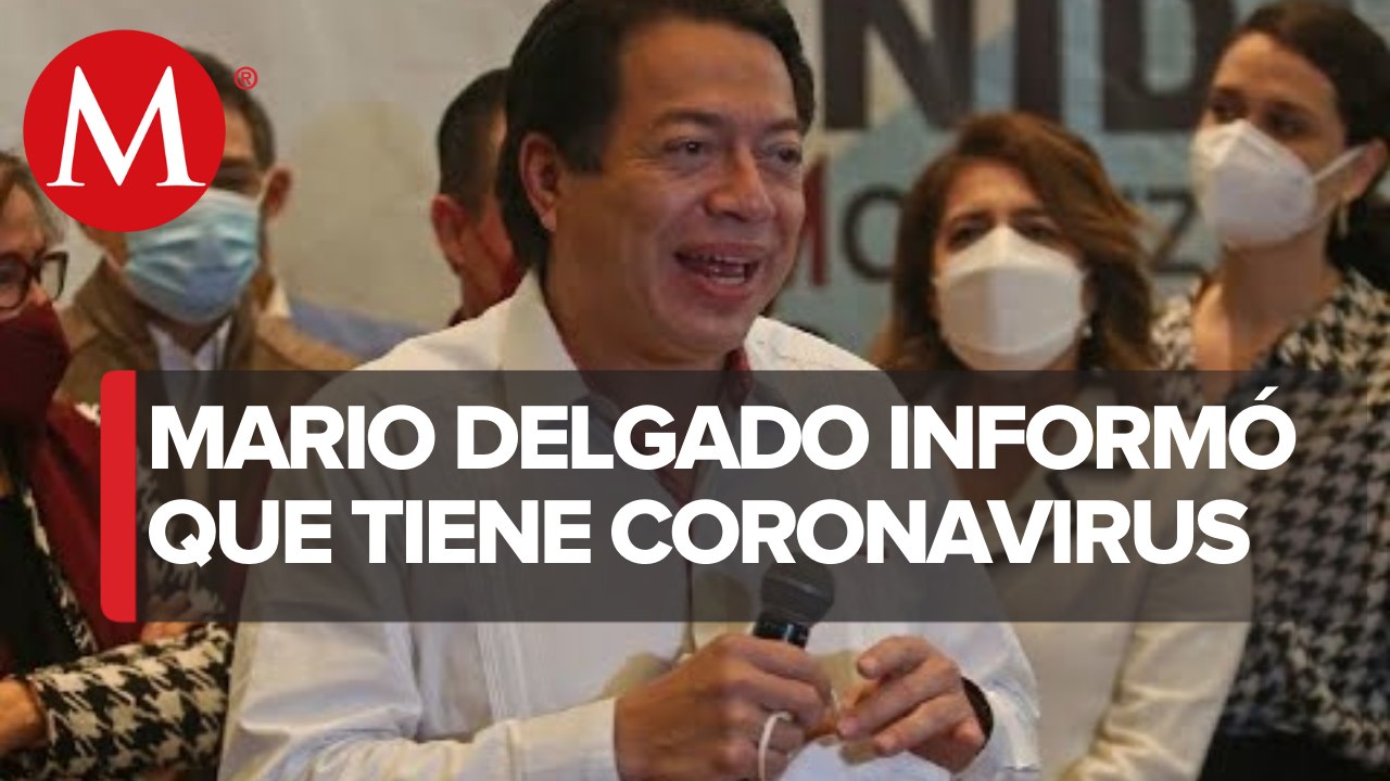 Mario Delgado, dirigente nacional de Morena, da positivo a covid por segunda vez