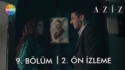 ​ Aziz   9. Bölüm 2. Ön İzleme | "Hürüz biz!"