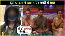 This Star REVEALS A Shocking Fact About Rakhi Sawant, REACTS On Bigg Boss 15