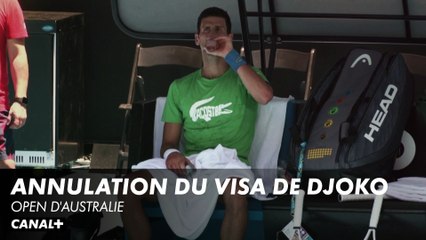 Nouvelle annulation du visa de Djokovic - Open d'Australie (CANAL+ Sport)