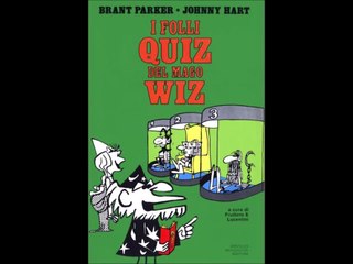 BRANT PARKER E JHONNY HART---I FOLLI QUIZ DEL MAGO WIZ