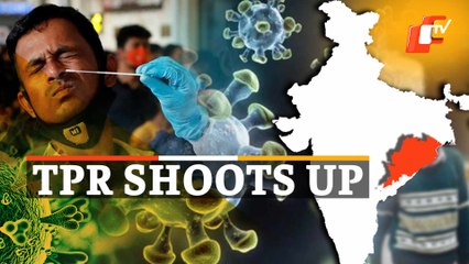 India Odisha Corona Update: TPR Sees Big Spike, Covid Cases Spiral