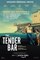 The Tender Bar : le coup de coeur de Tele7