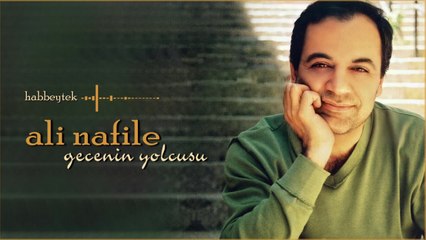 Ali Nafile - Habbeytek - [Official Music Video © 2006 Ses Plak]