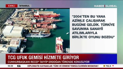 TCG Ufuk hizmete giriyor! Erdoğan'dan açıklamalar