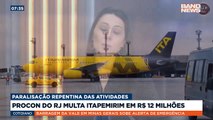 O Procon do Rio de Janeiro multou a Itapemirim Transportes Aéreos em mais de 12 milhões de reais.