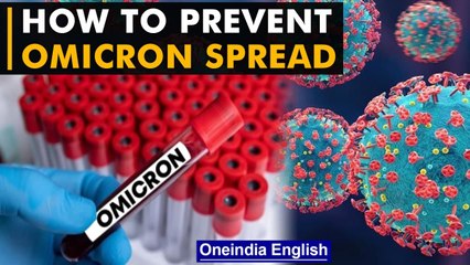 How to protect yourself from Omicron | Prevention against Omicron | Oneindia News