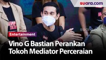 Main Sinetron, Vino G Bastian Perankan Tokoh Mediator Perceraian