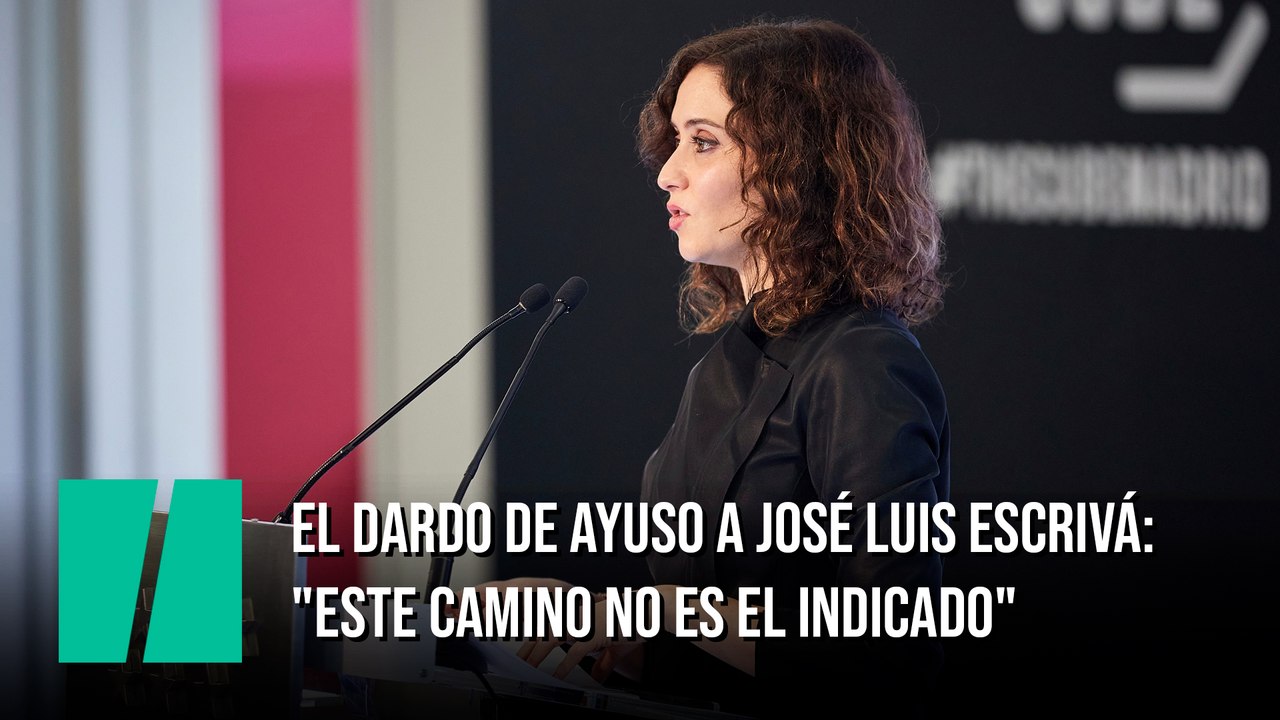 El dardo de Ayuso a José Luis Escrivá: "Este camino no es el indicado"