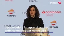 Ayuso quiere integrar el transporte público en las apps como UBER