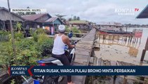 Jalan Titian Kayu di Pulau Bromo Rusak, Warga Harapkan Dibuat yang Lebih Layak