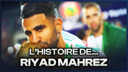 L'incroyable histoire de Riyad Mahrez, l'ascension fulgurante du gamin de Sarcelles